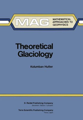 K. Hutter | Theoretical Glaciology | Taschenbuch | Englisch (2012) | xxxii