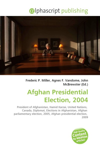 Frederic P. Miller (U. A.) | Afghan Presidential Election, 2004 | Taschenbuch-image