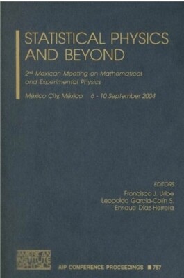 Statiscal Physics And Beyond 2nd. Mexican Meeting 