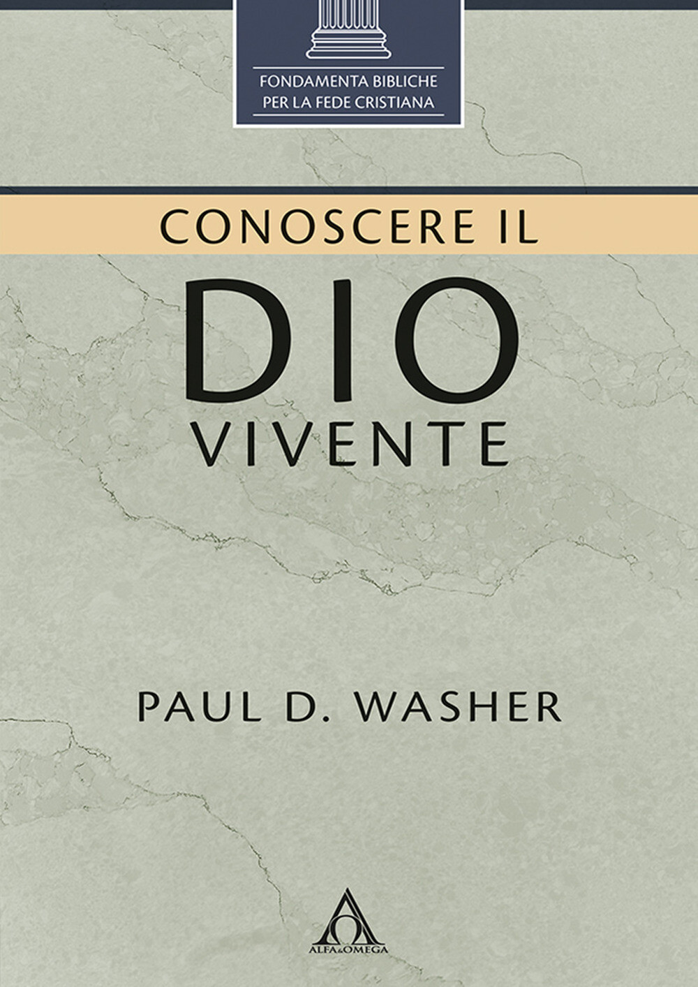 Libri Washer Paul D. - Conoscere Il Dio Vivente