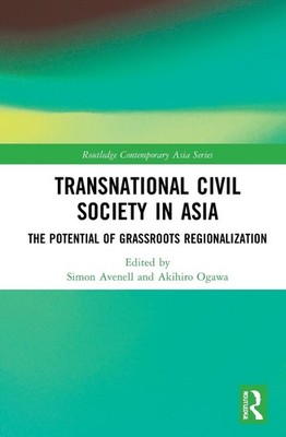 Transnational Civil Society in Asia: The Potential of Grassroots Regionalization