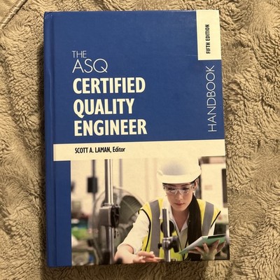The ASQ Certified Quality Engineer - Hardcover, by Laman Scott A - Very Good
