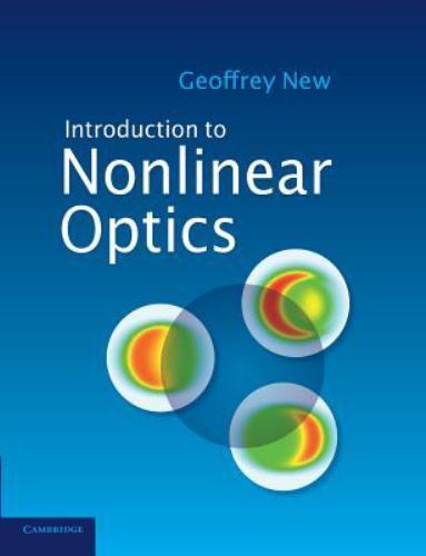 Introduction to Nonlinear Optics New Paperback Cambridge University Press