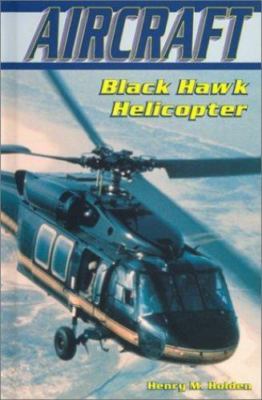Black Hawk Helicopter (Aircraft)