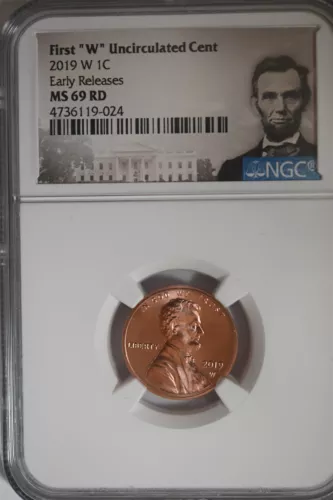 2019 W First "W" Uncirculated Cent NGC MS69 RD Early Releases Portrait Label