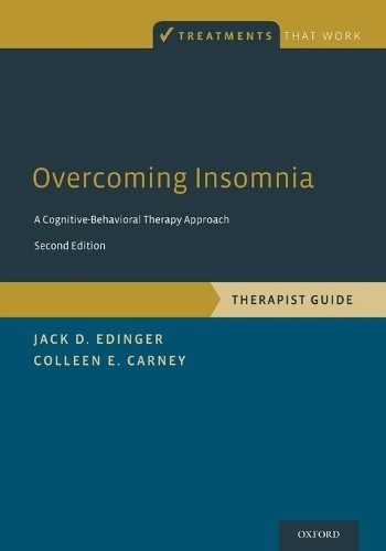 Overcoming Insomnia A Cognitive-Behavioral Ther. Edinger, Carney 0<| - Image 2