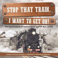 Stop That Train, I Want To Get On! Baby Taschenbuch Kartoniert / Broschiert 2022
