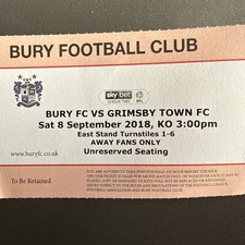 Bury v Grimsby Town(League 2 2018/19)8/9/2018 Match Ticket RARE Bury Last Season