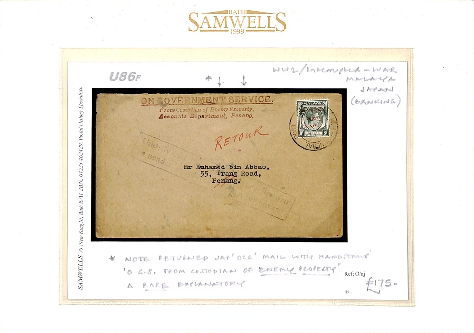 MALAYA RETOUR WW2 Interrupted Official OGS CUSTODIAN ENEMY PROPERTY c1942 U86f - Image 3 of 4