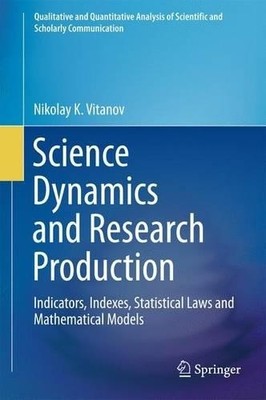 Science Dynamics and Research Production - 9783319416298
