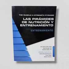 THE MUSCLE AND STRENGTH PYRAMID: ENTRENAMIENTO (Spanish Edition)