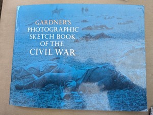Photographic Sketch Book of the Civil War by Alexander Gardner Paperback (F79)