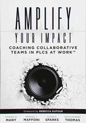 Amplify Your Impact: Coaching - Paperback, by Thomas W. Many; - Good
