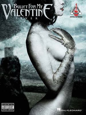 Bullet for My Valentine: Fever by Bullet for My Valentine
