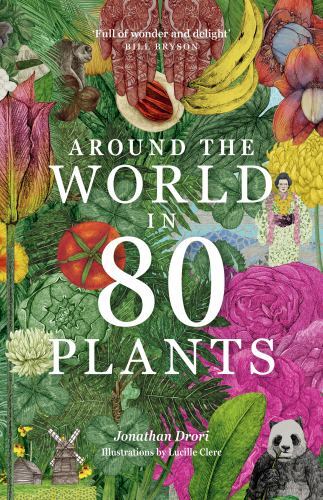 Around the World in 80 Plants by Jonathan Drori (2023, Trade Paperback)