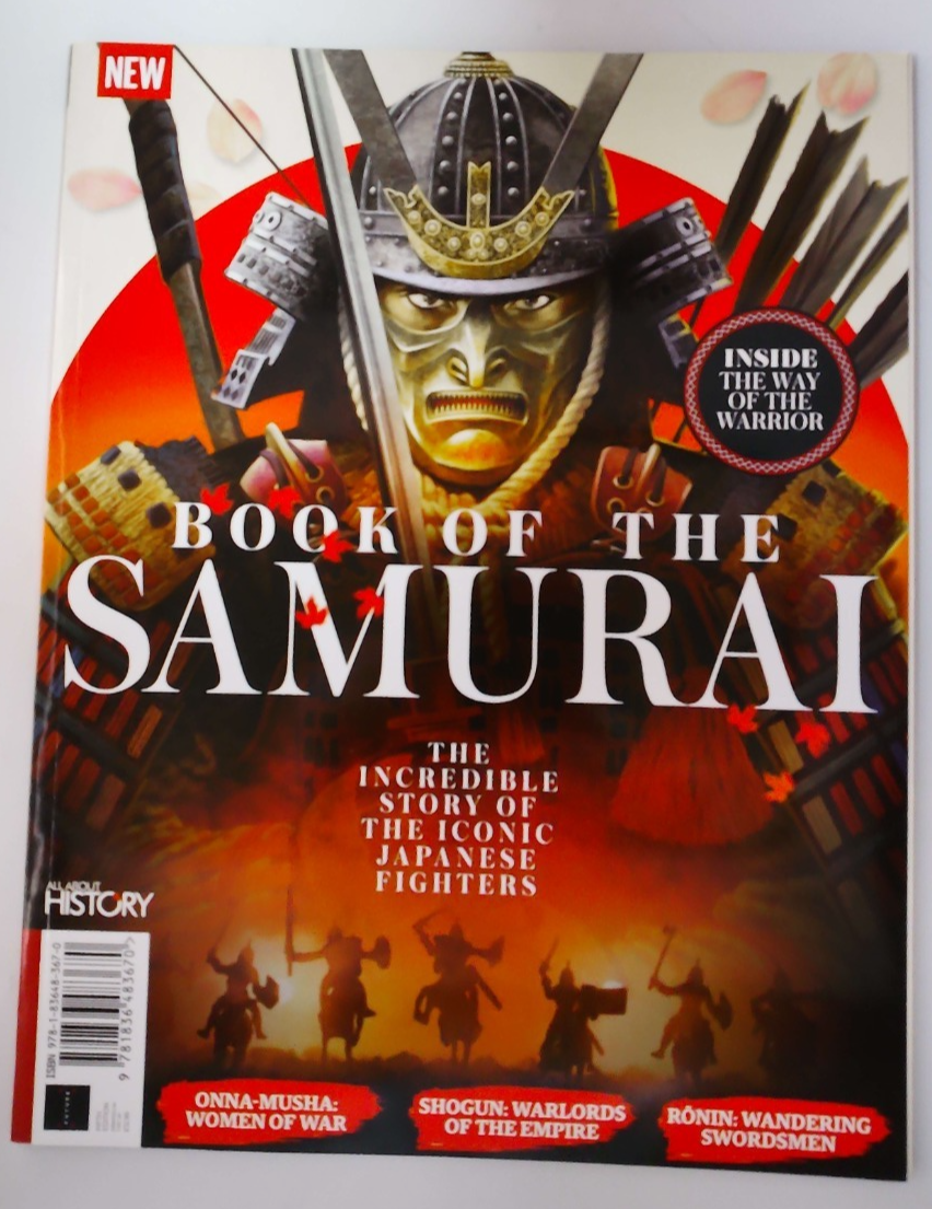 All About History bookazine 5th Edition Book of the Samurai; Japanese Fighters