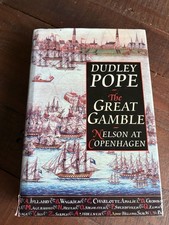 The Great Gamble: Nelson at Copenhagen HB Dudley Pope