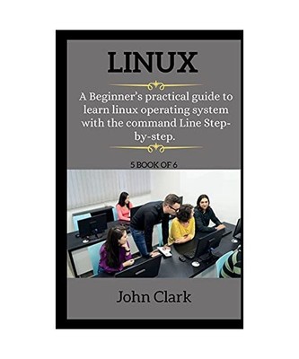 LINUX [ series ]: A Beginner's practical guide to learn linux operating system w