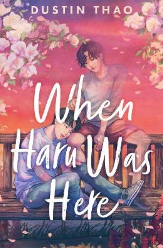 Dustin Thao When Haru Was Here (Tascabile) (PRESALE 05/09/2024)