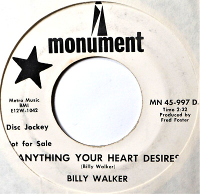 Billy Walker Anything Your Heart Desires VG+ DJ 45 7'' Vinyl Country -Coupons!