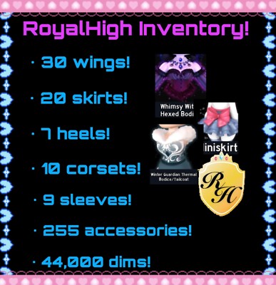 Royale High Inventory (READ DESCRIPTION BEFORE BUYING)