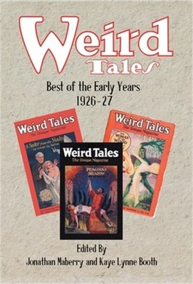 Weird Tales: Best of the Early Years 1926-27 (Hardback or Cased Book)