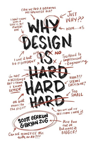 Why Design Is Hard | Scott Berkun (U. A.) | Taschenbuch | Englisch | 2024-image