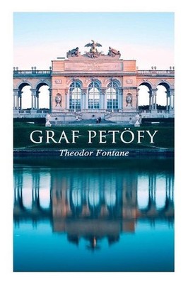 Graf Petfy by Theodor Fontane (German) Paperback Book