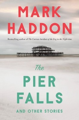 Mark Haddon The Pier Falls (Taschenbuch) Vintage Contemporaries