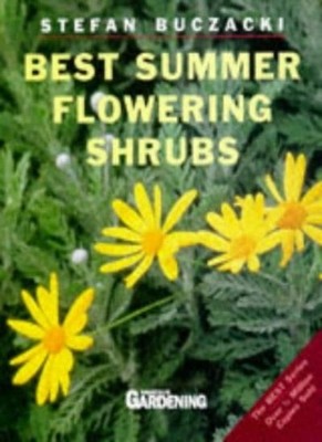 Best Summer Flowering Shrubs (''Amateur Gardening'' Guide # 10),Dr