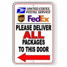Please Deliver All Packages To This Door Arrow Left Sign / Decal Usps Ups I078