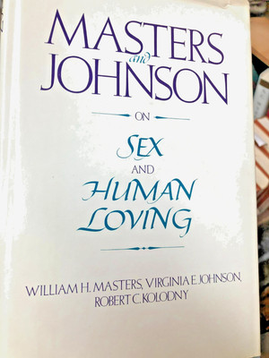 RARE 1ST! Masters and Johnson on Sex & Human Loving by Masters & Kolodny 1986 HC