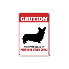 Patrolled By Pembroke Welsh Corgi Caution Metal Sign Wall Decor Beware Warning