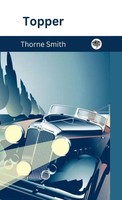 Thorne Smith | Topper (Topper, 1) | Buch | Englisch (2023) | CBY Press