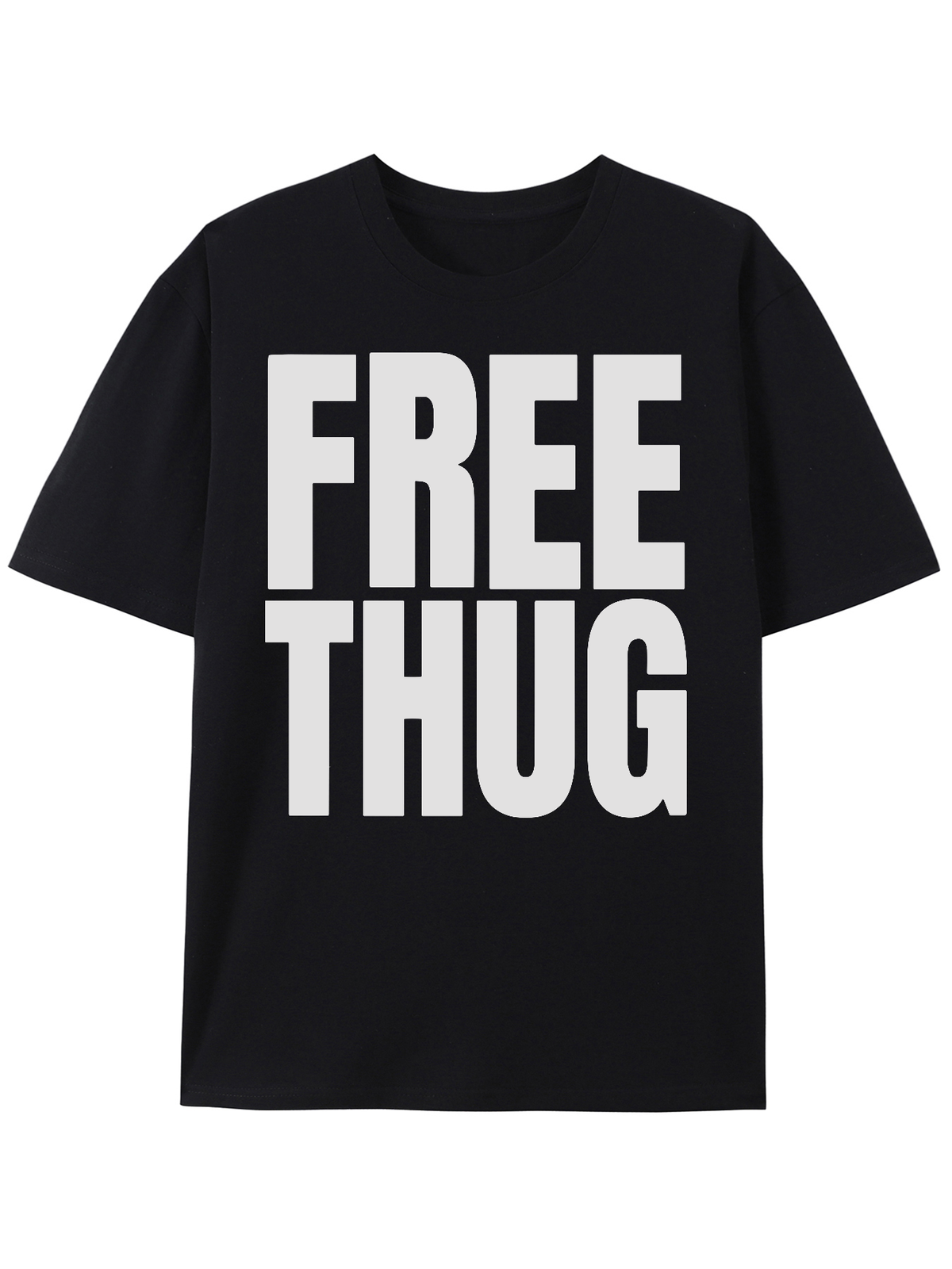 Free Thug Tee Unisex Shirt
