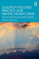 Nick Perry | Solution Focused Practice And Mental Health Crisis | Taschenbuch