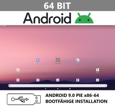 ANDROID 9.0 PIE x86-64 BETRIEBSSYSTEM BOOTFÄHIGE USB STICK INSTALLATION!