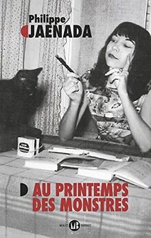 Au printemps des monstres von Jaenada, Philippe | Buch | Zustand gut
