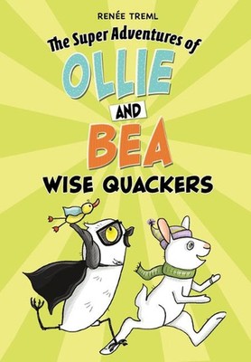 Wise-Quackers von Ren?e Treml (Englisch) Taschenbuch