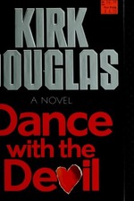 Dance With the Devil by Douglas, Kirk, Good Book