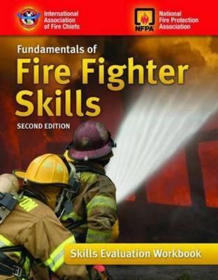 Fundamentals of Fire Fighter Skills: Skills Evaluation Workbook, Jones and Bartl