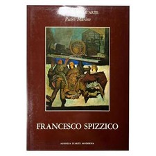 Pietro Marino - I PUGLIESI DELL'ARTE - FRANCESCO SPIZZICO