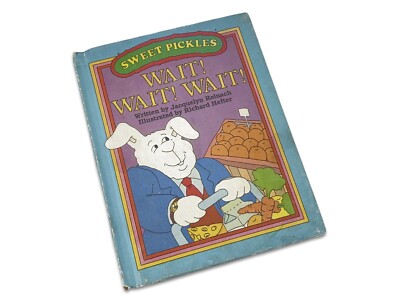 Vintage Book Sweet Pickles - Wait Wait Wait From 1980