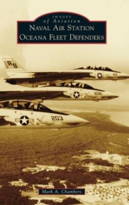Naval Air Station Oceana Fleet Defenders (Images of Aviation) (hardcover)