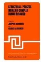 Ch. J. Brainerd (U. A.) | Structural/Process Models Of Complex Human Behavior