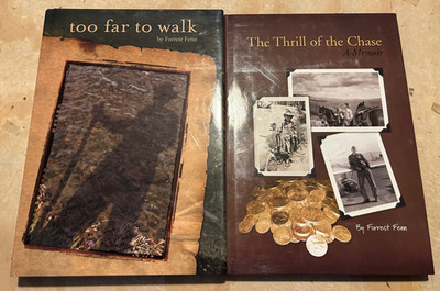 The Thrill of the Chase & Too Far To Walk Forrest Fenn LOT 2 Treasure Hunting