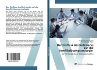 Der Einfluss Des Netzwerks Auf Die KonfliktlöSungsstrategie Kazibudzki (U. A.)