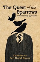 The Quest Of The Sparrows Kartik Sharma Taschenbuch Kartoniert / Broschiert 2014