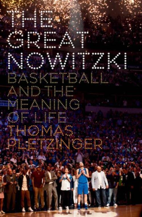 Thumbnail - The Great Nowitzki | Thomas Pletzinger | Basketball And The Meaning Of