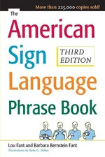 The American Sign Language Phrase Book - paperback Bernstein Fant, Barbara